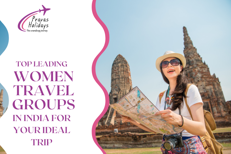 Top Leading Women Travel Groups in India for Your Ideal Trip